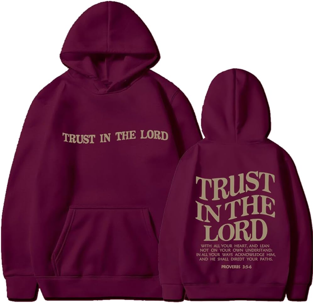 Trust In The Lord Hoodie Christian Hoodies T