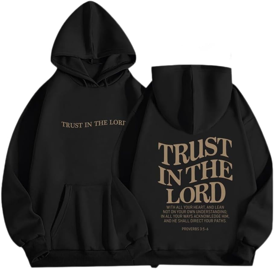 Trust In The Lord Hoodie Christian Hoodies T