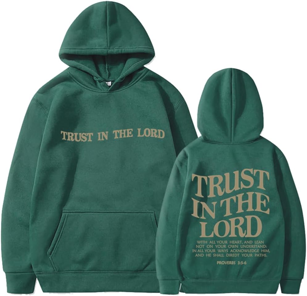 Trust In The Lord Hoodie Christian Hoodies T