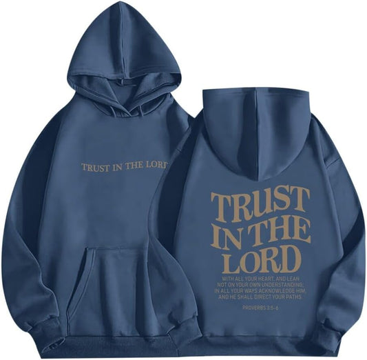 Trust In The Lord Hoodie Christian Hoodies T