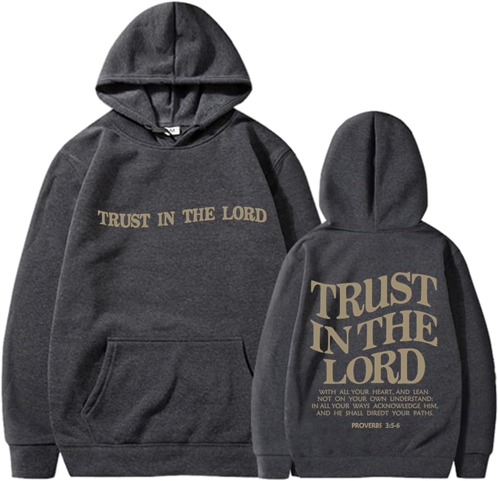 Trust In The Lord Hoodie Christian Hoodies T