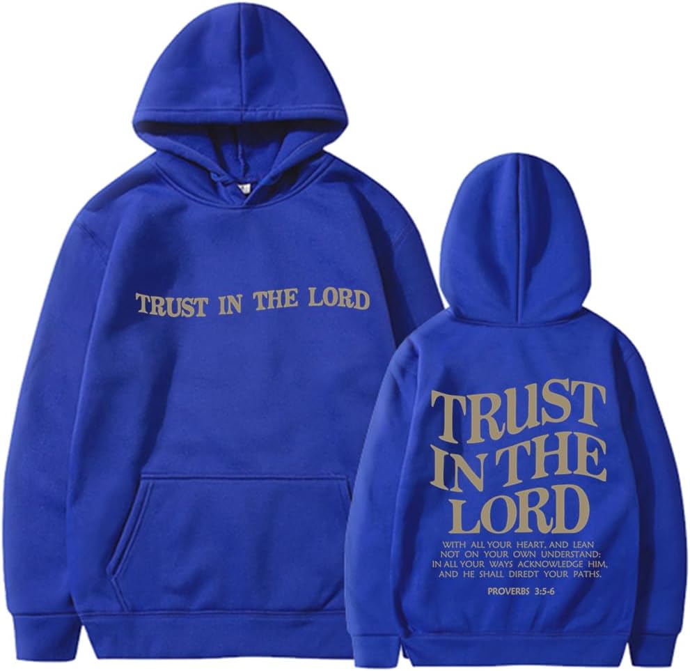 Trust In The Lord Hoodie Christian Hoodies T