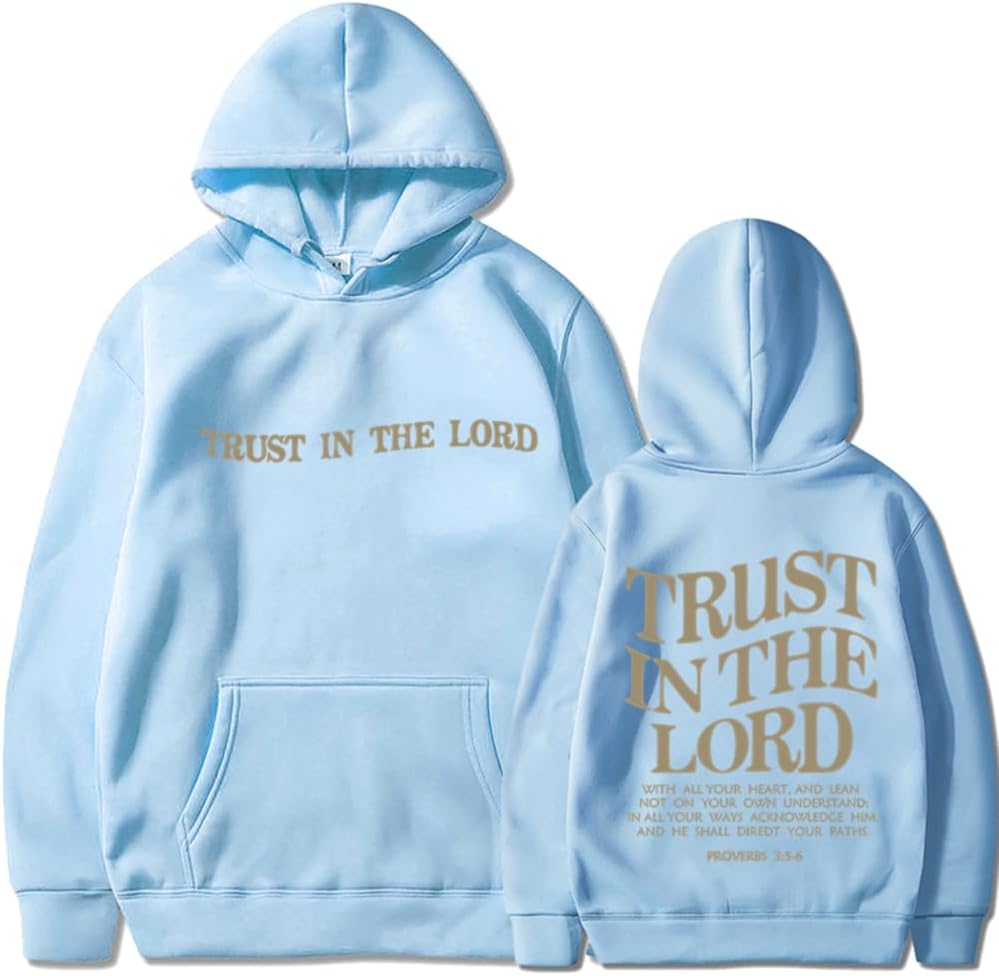 Trust In The Lord Hoodie Christian Hoodies T