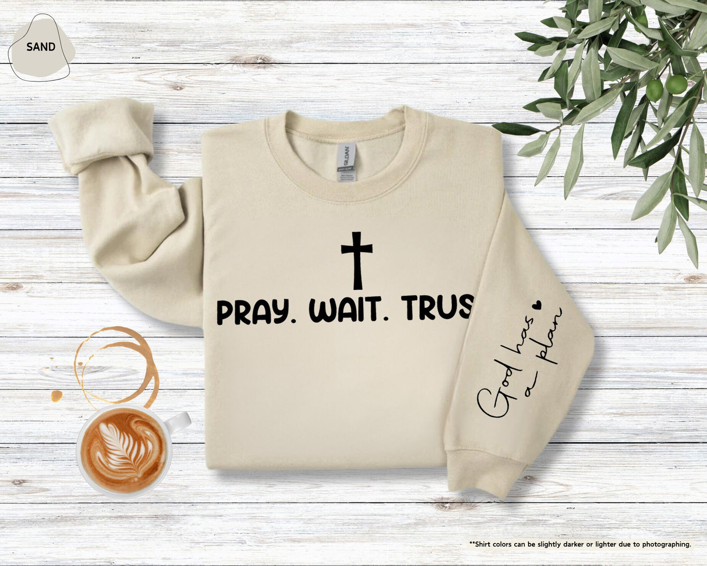 Pray Wait Trust Sweatshirt