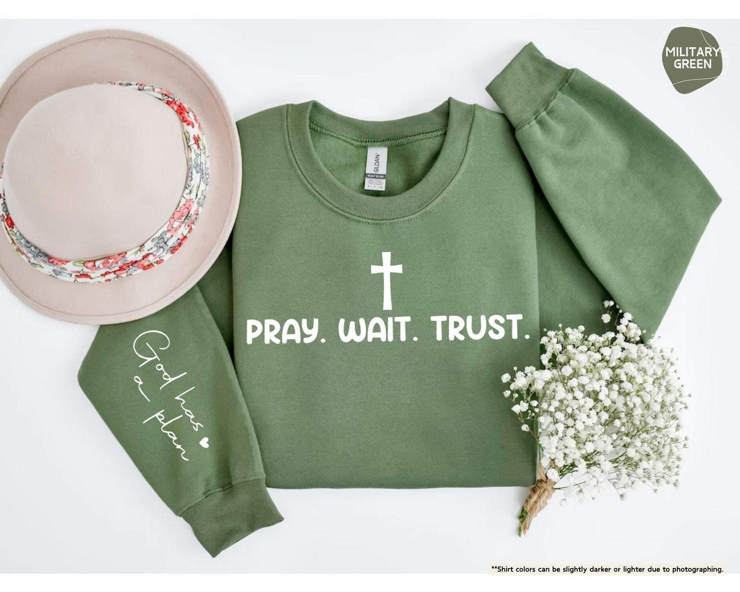 Pray Wait Trust Sweatshirt